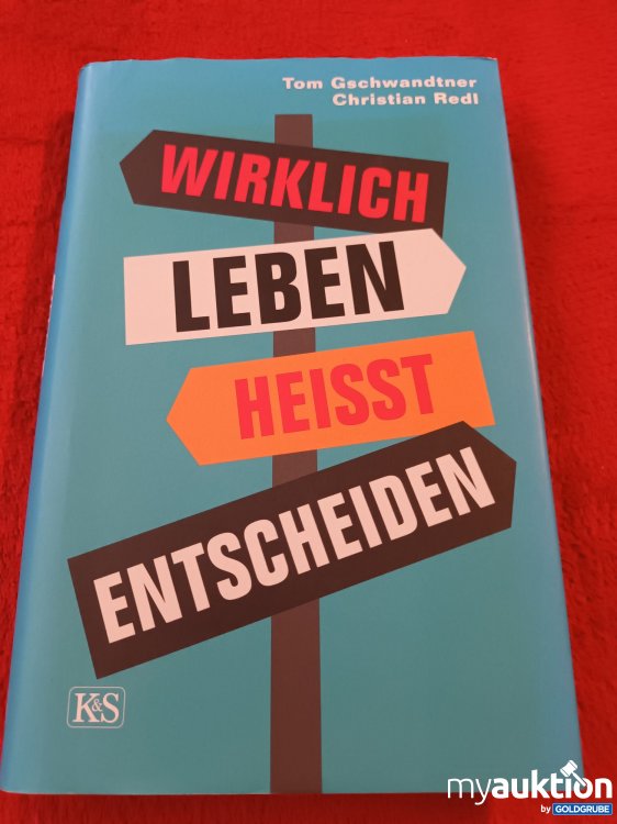 Artikel Nr. 927831: Wirklich Leben heisst entscheiden 