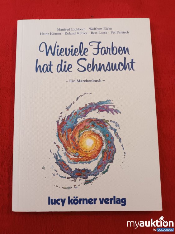 Artikel Nr. 923833: Wieviele Farben hat die Sehnsucht 