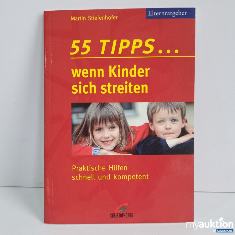Artikel Nr. 816834 Artikel Nr. 816834: 55 Tipps ...wenn Kinder sich streiten