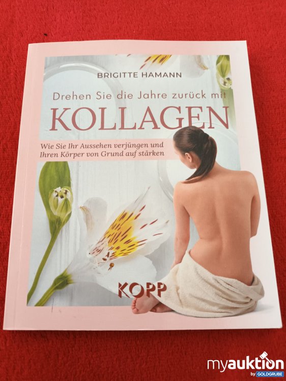 Artikel Nr. 907840: Drehen Sie die Jahre zurück mit KOLLAGEN