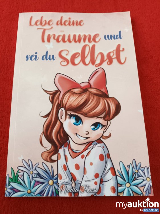 Artikel Nr. 907847: Lebe deine Träume und sei du selbst 