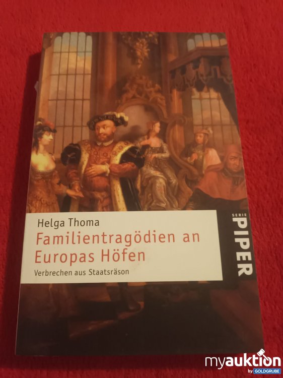 Artikel Nr. 948849 Artikel Nr. 948849: Familientragödien an Europas Höfen