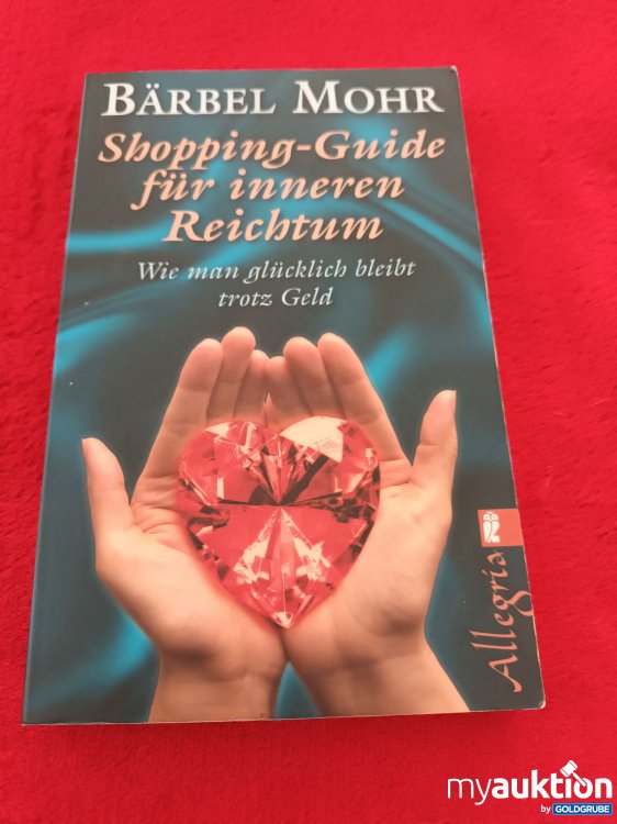 Artikel Nr. 906850 Artikel Nr. 906850: Shopping Guide für inneren Reichtum