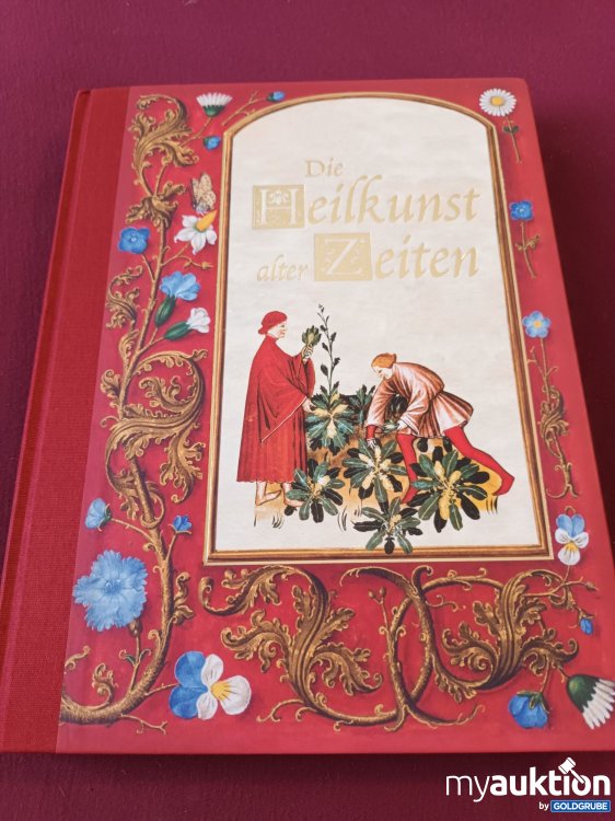 Artikel Nr. 999855 Artikel Nr. 999855: Die Heilkunst alter Zeiten