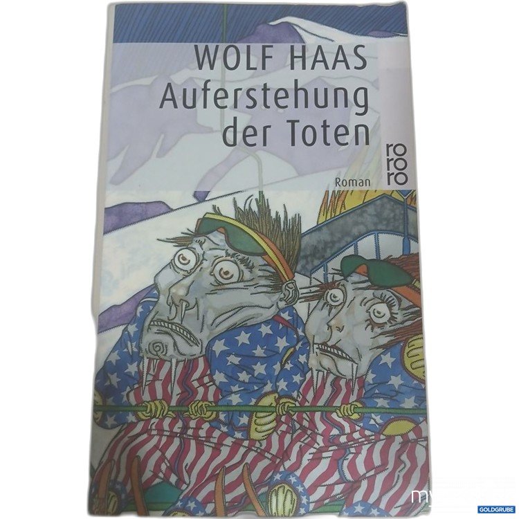 Artikel Nr. 981857 Artikel Nr. 981857: WOLF HAAS Auferstehung der Toten Roman