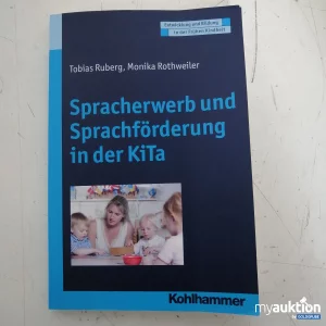 Auktion Tobias Ruberg, Monika Rothweiler Spracherwerb und Sprachförderung in der KiTa
