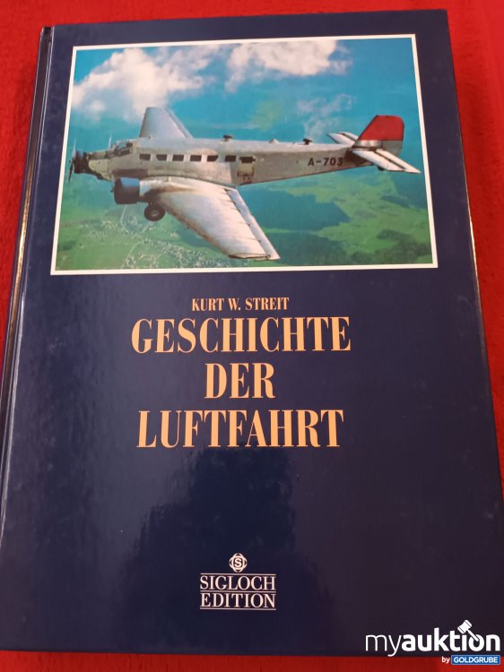 Artikel Nr. 927870: Die Geschichte der Luftfahrt 