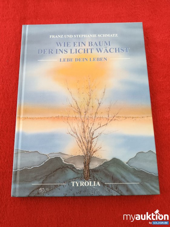 Artikel Nr. 907874: Wie ein Baum der ins Licht wächst