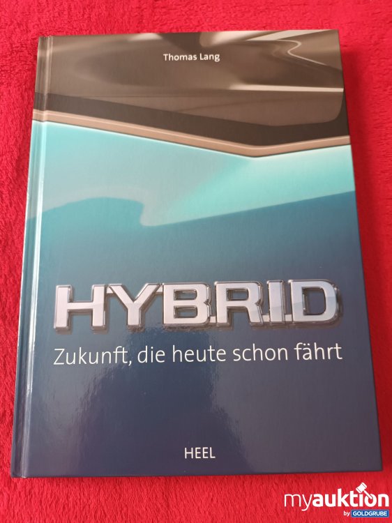 Artikel Nr. 937893 Artikel Nr. 937893: HYBRID, Zukunft die heute schon fährt