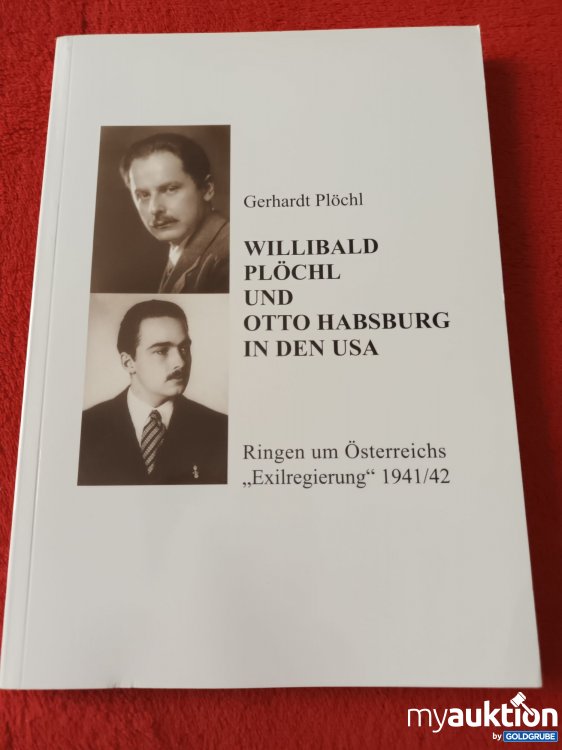 Artikel Nr. 937895 Artikel Nr. 937895: Willibald Plöchl und Otto Habsburg in den USA