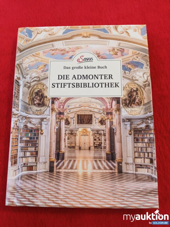 Artikel Nr. 907901: Servus, Die Admonter Stiftsbibliothek