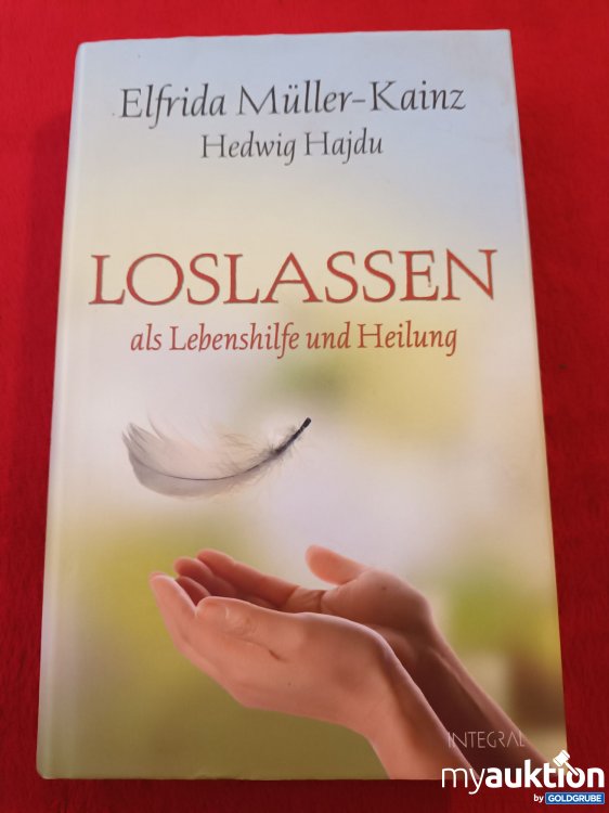 Artikel Nr. 923902: LOSLASSEN, als Lebenshilfe und Heilung 