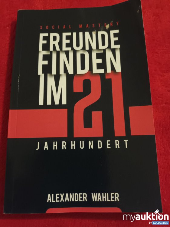 Artikel Nr. 922908: Freunde finden im 21. Jahrhundert 
