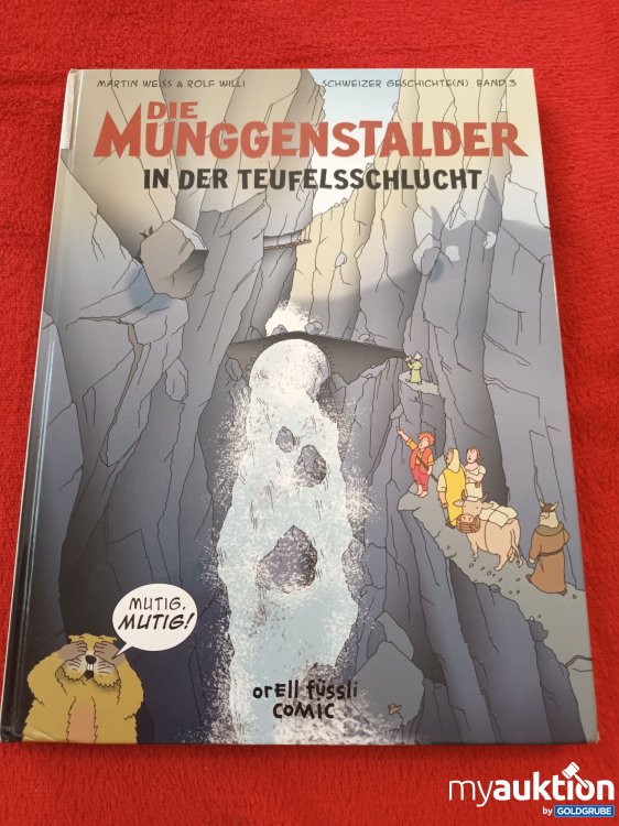 Artikel Nr. 940908: Die Munggenstalder in der Teufelsschlucht