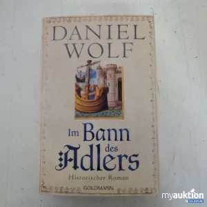 Auktion Daniel Wolf Im Bann des Adlers