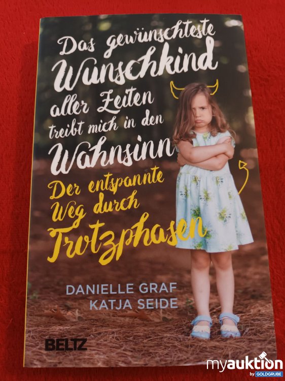 Artikel Nr. 907924: Das gewünschteste Wunschkind aller Zeiten treibt mich in den Wahnsinn 
