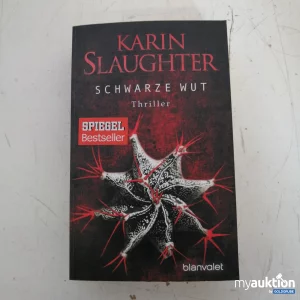 Auktion Karin Slaughter "Schwarze Wut"