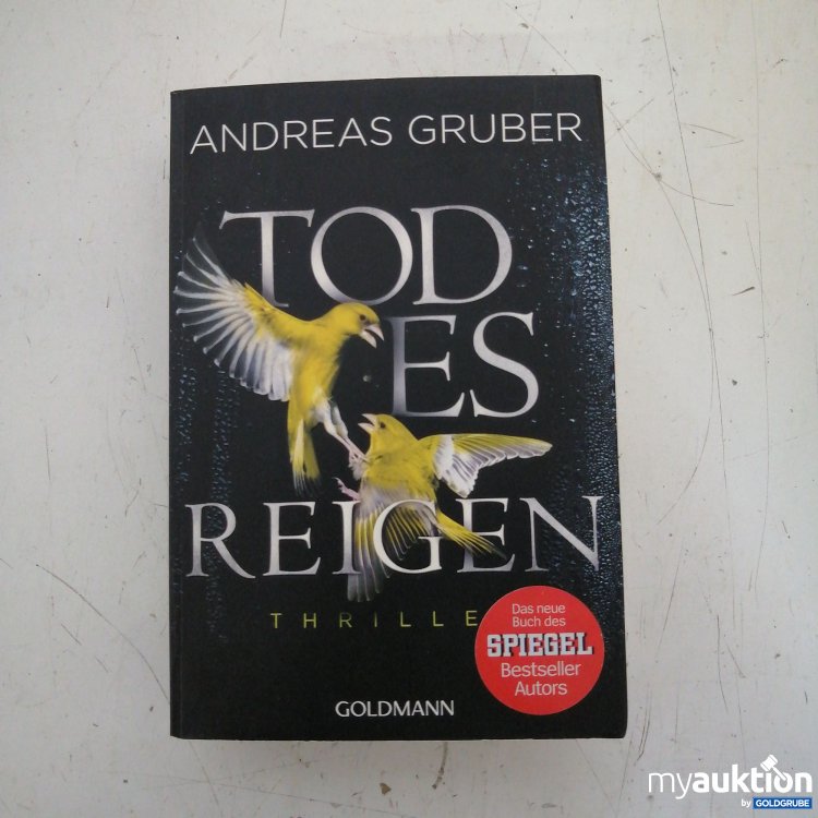 Artikel Nr. 719927: Andreas Gruber "Todesreigen Thriller"