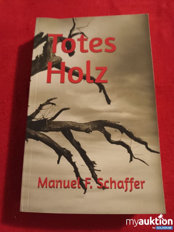 Artikel Nr. 922939: Totes Holz