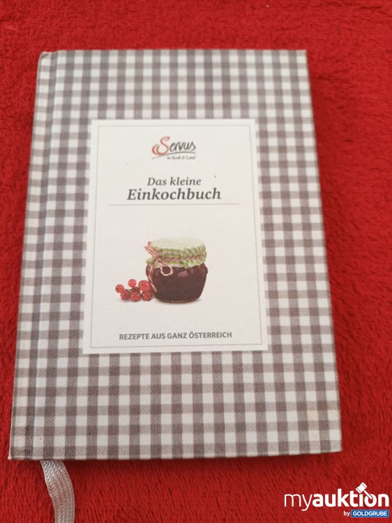Artikel Nr. 927939 Artikel Nr. 927939: Servus, Das kleine Einkochbuch