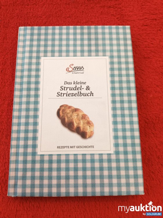 Artikel Nr. 927940 Artikel Nr. 927940: Servus, Das kleine Strudel & Striezelbuch