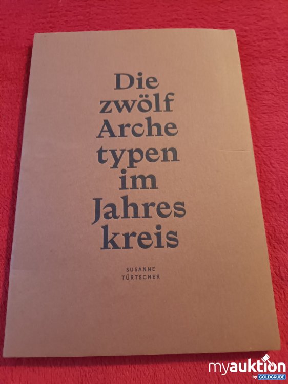 Artikel Nr. 937950 Artikel Nr. 937950: Die zwölf Arche Typen im Jahreskreis