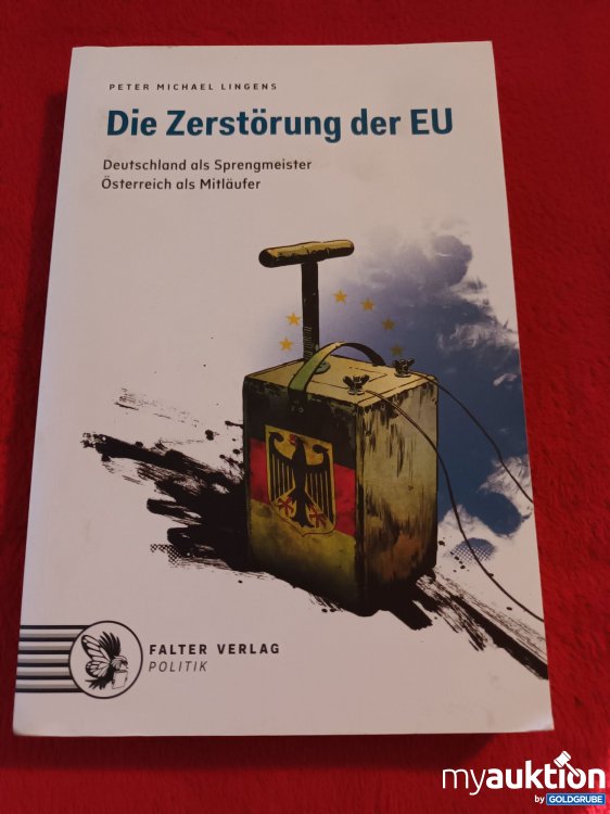 Artikel Nr. 937955 Artikel Nr. 937955: Die Zerstörung der EU