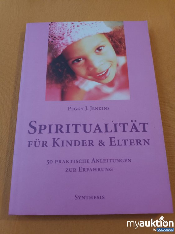 Artikel Nr. 999957: SPIRITUALITÄT für Kinder & Eltern 
