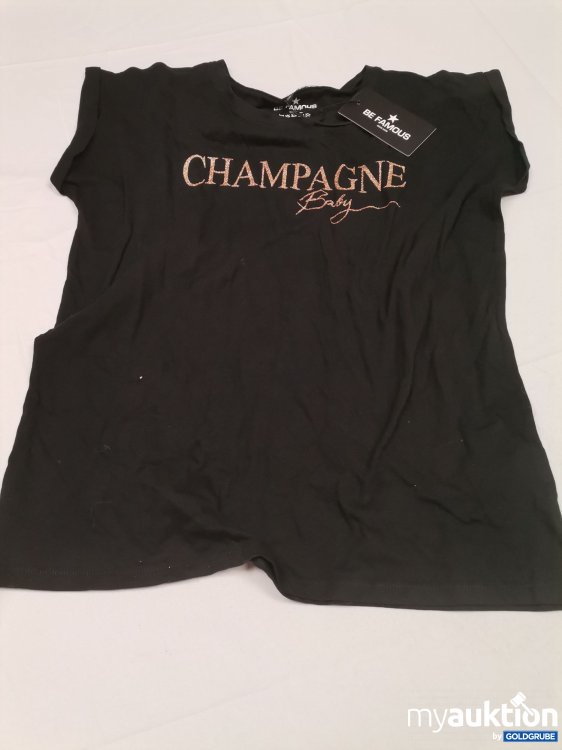 Artikel Nr. 863963 Artikel Nr. 863963: Be famous Shirt