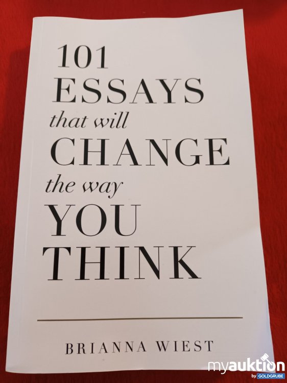 Artikel Nr. 907964: 101 Essays that will Change the way you think