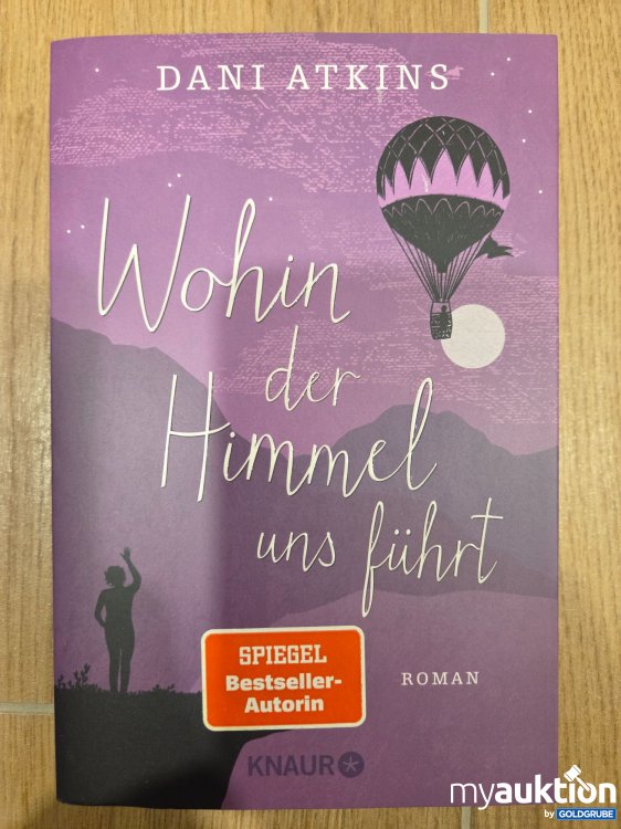 Artikel Nr. 926969 Artikel Nr. 926969: Wohin der Himmel uns führt Buch