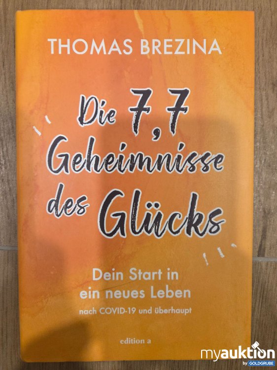 Artikel Nr. 926971 Artikel Nr. 926971: Die 7,7 Geheimnisse des Glücks Buch