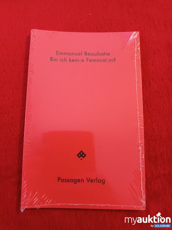 Artikel Nr. 907972: Originalverpackt, Bin ich kein:e Feminist:in?