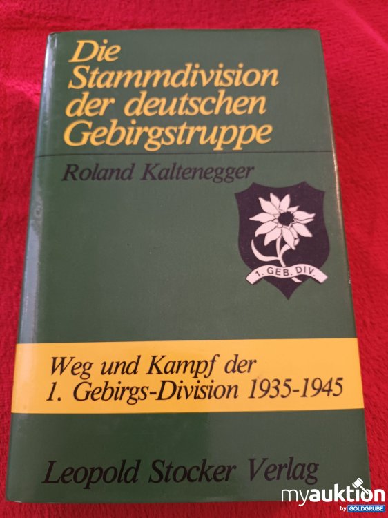 Artikel Nr. 940988 Artikel Nr. 940988: Die Stammdivision der deutschen Gebirgstruppe