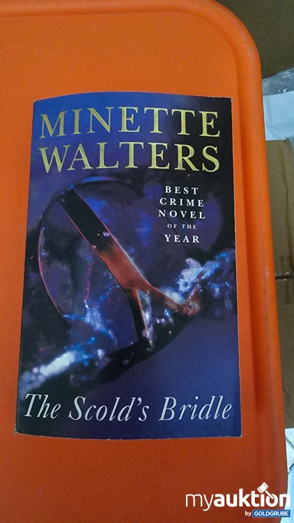 Artikel Nr. 396992: Minette Walters - The Scold's Bridle