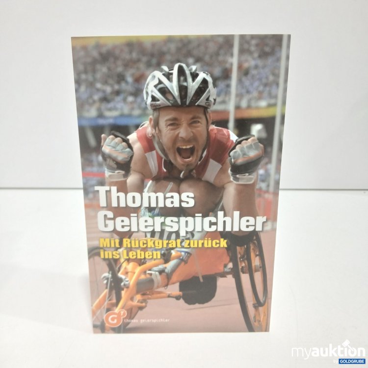 Artikel Nr. 878992: Thomas Geierspichler Mit Rückgrat zurück ins Leben