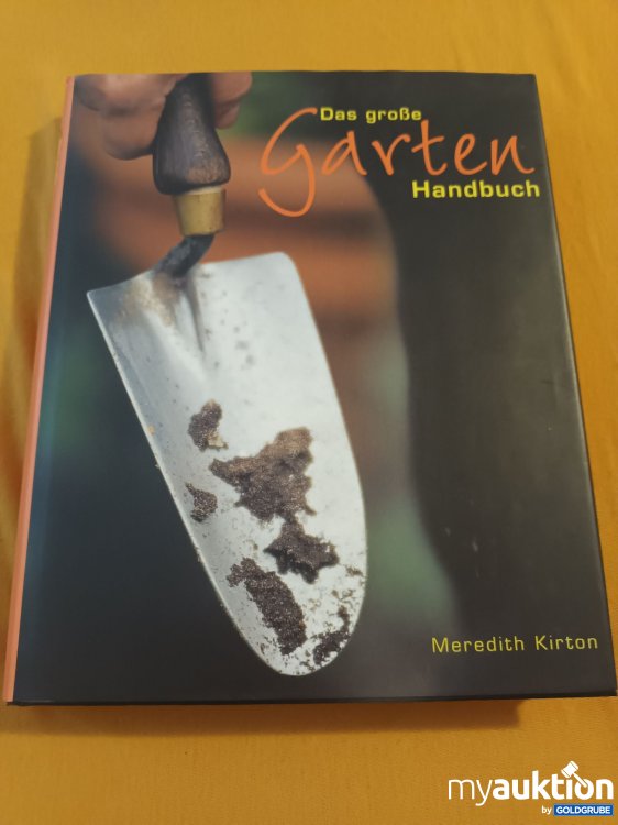 Artikel Nr. 999998 Artikel Nr. 999998: Das große Garten Handbuch